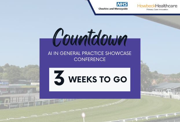 A shot of Aintree Racecourse behind a purple box with text on stating that there is 3 weeks to go until the AI in General Practice Conference.